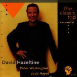 David Hazeltine - The Classic Trio, Volume II '2000
