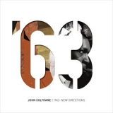 John Coltrane - 1963 New Directions '2018