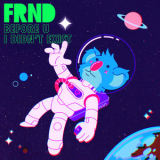 Frnd - Before U I Didn't Exist '2018