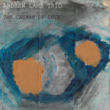 Andrew Lamb Trio - The Casbah Of Love '2018