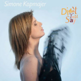 Simone Kopmajer - Didn't You Say '2012