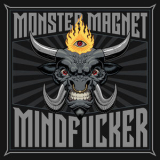 Monster Magnet - Mindfucker '2018