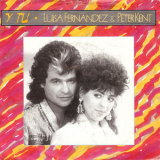 Luisa Fernandez & Peter Kent - Y Tu '1989