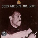 John Wright - Mr Soul. '1962