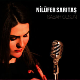 Nilufer Saritas - Sabah Olsun '2014