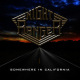Night Ranger - Somewhere In California '2011