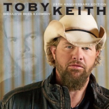 Toby Keith - Should've Been A Cowboy (25th Anniversary Edition) '2018
