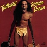 Ted Nugent - Scream Dream '1989