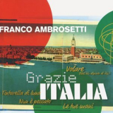 Franco Ambrosetti - Grazie Italia '2018
