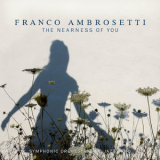 Franco Ambrosetti - The Nearness Of You '2018