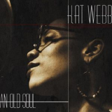 Kat Webb - An Old Soul '2011