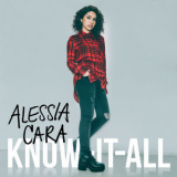 Alessia Cara - Know-It-All (Deluxe) '2016