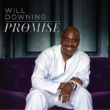 Will Downing - The Promise '2018