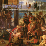 Bolt Thrower - The Ivth Crusade (Full Dynamic Range Edition) '2013