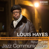 Louis Hayes - Return Of The Jazz Communicators '2015
