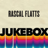 Rascal Flatts - Jukebox '2018