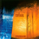 Piirpauke - Laulu Laineilla '2003