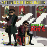 Zaytoven & Deitrick Haddon - Greatest Gift '2018
