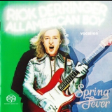 Rick Derringer - All American Boy & Spring Fever '2002