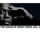 Kenny Drew - The Songs Of Kenny Drew, Vol. 3 '2013
