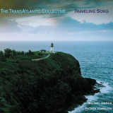 The Transatlantic Collective - Traveling Song '2008