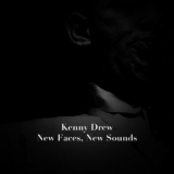 Kenny Drew - New Faces, New Sounds '2012