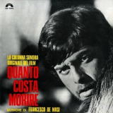 Francesco De Masi - Quanto Costa Morire (Deluxe) (Colonna Sonora Originale Del Film) '2015