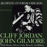 Clifford Jordan - Blowing In From Chicago '2009