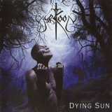 Yyrkoon - Dying Sun '2002