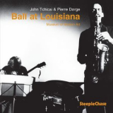 John Tchicai - Ball At Louisiana (Live) '1995