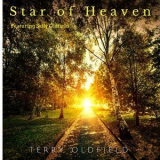 Terry Oldfield - Star Of Heaven '2015