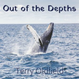Terry Oldfield - Out Of The Depths '2018