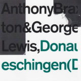 Anthony Braxton - Donaueschingen (Duo) 1976 '2015