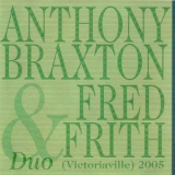 Anthony Braxton - Duo (Victoriaville) 2005 '2011