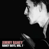 Jimmy Raney - Raney Days, Vol. 1 '2013