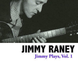 Jimmy Raney - Jimmy Plays, Vol. 1 '2008