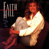 Faith Hill - Take Me As I Am '1993