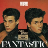 Wham! - Fantastic '1983