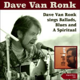 Dave Van Ronk - Dave Van Ronk Sings Blues, Ballads And A Spiritual (Bonus Tracks 1959) '2014