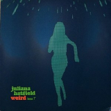 Juliana Hatfield - Weird '2019