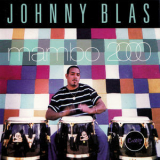 Johnny Blas - Mambo 2000 '1994