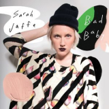 Sarah Jaffe - Bad Baby '2017