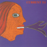 Current 93 - Calling For Vanished Faces '1999