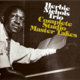 Herbie Nichols Trio - Complete Studio Master Takes '2005