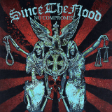 Since The Flood - No Compromise '2007