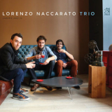 Lorenzo Naccarato, Benjamin Naud, Adrien Rodriguez - Lorenzo Naccarato Trio '2016