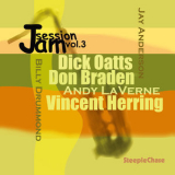 Dick Oatts, Don Braden & Vincent Herring - Jam Session Vol. 03 '2002
