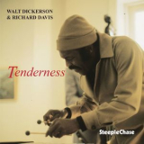 Walt Dickerson & Richard Davis - Tenderness '1993