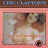 Eric Clapton's Cream - BBC Session 1967-1968 '1992