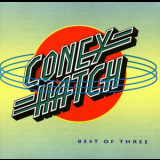 Coney Hatch - Best Of Three '1992